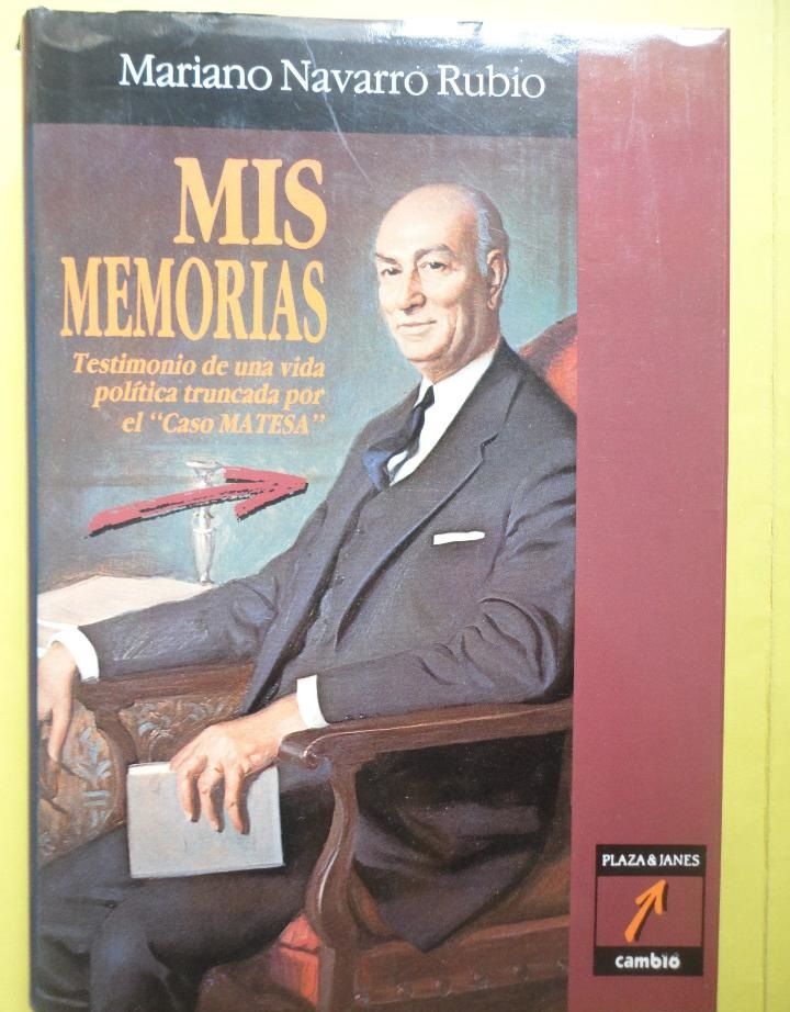 Memorias publicadas en un libro de Mariano Navarro Rubio